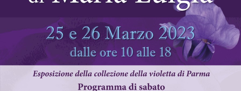 Orto Botanico - Le Violette di Maria Luigia - 25 e 26 marzo 2023 -Programma